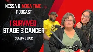 Lori Johnson&rsquo;s Powerful Story: Beating Cancer & Finding Strength | Nessa & M3GA Time S3 EP32