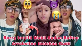 Berry Makii Fi Ibsishaa Arrabsitee Icciitii Makii Wojjiin Hasoftee Baftee🙆‍♀️🫢