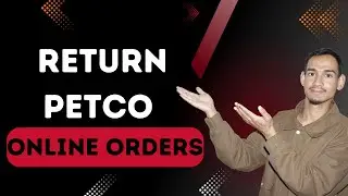 Petco Online Returns Made Easy &ndash; Full Tutorial // RETURN ITEMS TO PETCO