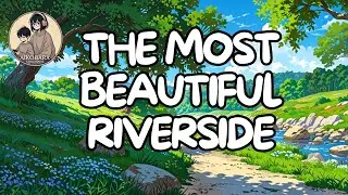 Hidden Paradise! The Most Beautiful Riverside Escape You Must See!