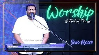 Live Praise & Worship | Bro Sam Moses | @Fort of Praise #sammoses #tamilchristiansongs