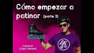 COMO FRENAR EN PATINES