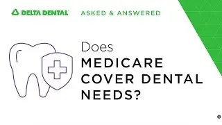 Does Medicare cover dental needs?