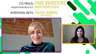 ICO FRAUD: FAKE INVESTORS interview with  Olga Amrai [RUS][SUB: EN]