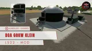 LS22 MOD - Kleine BGA mit 60 KW Leistung f&uuml;r jeden HOF