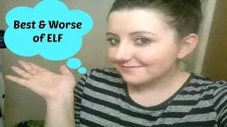 Best & Worst of ELF cosmetics!