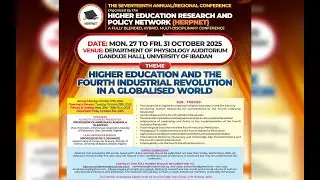 THE SEVENTEENTH ANNUAL/REGIONAL CONFERENCE..Organized by: HIGHER EDUCATION RESEARCH & POLICY NETWORK