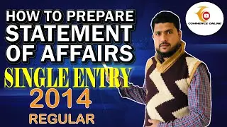 How to Prepare Statement of affairs | Single Entry System