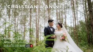 Christian & Anini Wedding Ceremony