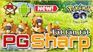 [No Root] PGSharp ✌️❤️| Hướng dẫn di chuyển GPS Pok&eacute;mon Go tr&ecirc;n Android | Cọp &Uacute; VLOG