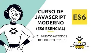 Curso Javascript Moderno (ES6) - #21. Nuevos métodos del objeto String