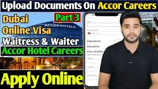 How To Upload Documents On Accor Careers | For Professional Waiter & Waitress #accorcareers