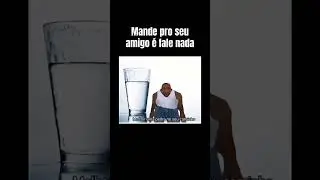 Beba &Aacute;gua ! #meme #bebaagua