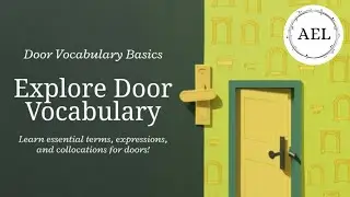 Door Vocabulary in English | Hinge, Latch, Doorknob, Threshold & More #everydayenglish #latch #slam