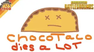 Live Free, Die choco - chocoTaco PUBG Death Compilation