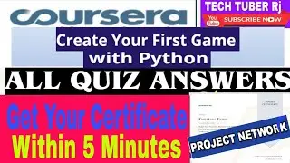 Create your First Game with Python Coursera Quiz Answers |Project Network |Quiz Answers of Coursera