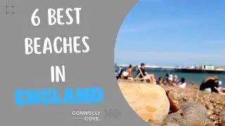 Six Best Beaches in England | South Coast of England | England | Southern England