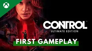 Control: Ultimate Edition First Gameplay [XBOX ONE]