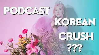 Podcast on Korean drama