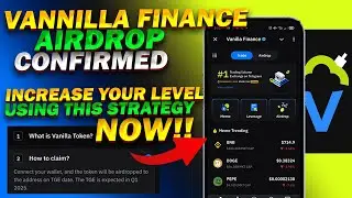 Vanilla Finance Telegram Airdrop Level up NOW with strategy