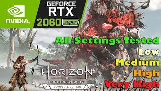 Horizon Forbidden West | RTX 2060 SUPER | All Settings Tested | i5 12400f | 1440P DLSS Balanced