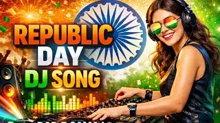 Republic Day DJ Song 2026 🇮🇳 | Republic Day | 26 January Dj Song 2026 | Rap-e-Samaj
