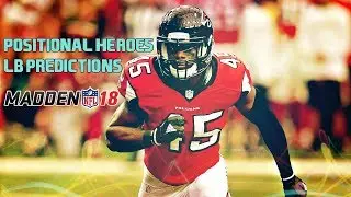 Positional Heroes LB Predictions | Madden 18 Ultimate Team
