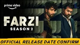Farzi Season 2 | Farzi Season 2 Release Date | Farzi Season 2 Trailer | Amazon Prime