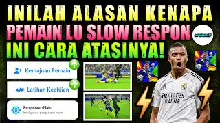 TUTORIAL CARA MEMBUAT PEMAIN JADI LEBIH RESPONSIF DI EFOOTBALL 2025 MOBILE