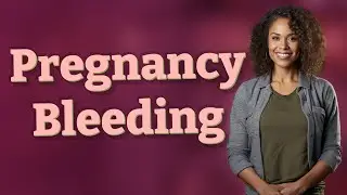 Can Early Pregnancy Cause Light Bleeding Like a Period?