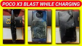 😡 OMG POCO X3 BLAST | 😈🔴POCO X3 EXPLODED WHILE CHARGING | POCO NOT REPLACING DEVICE, NO FULL REFUND