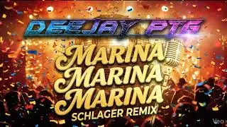 Marina Marina Marina (Deejay PTG Schlager Remix) | Party & Discofox 2026💃🕺