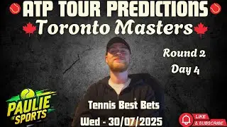 ATP Toronto Masters | Tennis Predictions Today 30/07/2025 | Betting Breakdown #tennis #canada