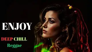 Deep Chill Reggae Paradise🌴 ❤️💛💚🏖️Roots Reggae Chill Mix 2025 | #ReggaeVibes #OneLove