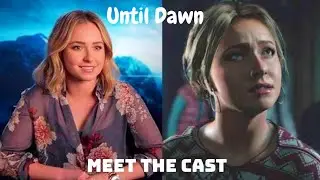 ( PS4 ) Until Dawn - Meet The Cast (Bonus Content)