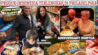 ULANG TAHUN PERNIKAHAN EMAS NYA MERTUA|| BELANJA STOCK PRODUK INDONESIA DI PHILADELPHIA PENDAWA