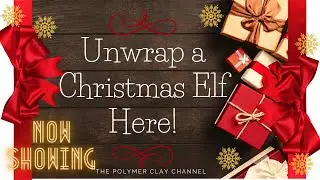 CHRISTMAS ELF Tutorial Here! Watch to UNWRAP this GREAT CHRISTMAS MAKE!! BEGINNER TUTORIAL! :D