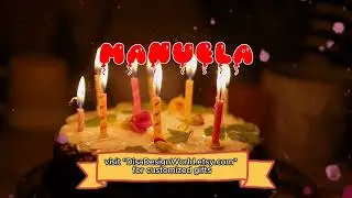 Happy Birthday MANUELA   Happy Birthday Song   Birthday Wishes   Birthday Party