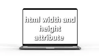 HTML Width Height Attribute | what is width height attribute | width height attribute 