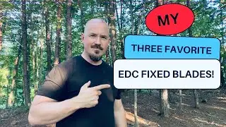 Мои три лучших ножа EDC FIXED!