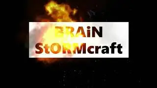 BRAiN StORMcraft New Intro & Outro!  #gaming #minecraft