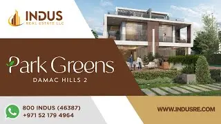Park Greens | Damac Hills 2