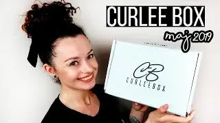 Curlee Box Maj 2019 UNBOXING | Curly Madeleine