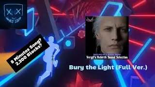 Beat Blade | Bury the Light (Full Ver.) [Insane] Full Combo