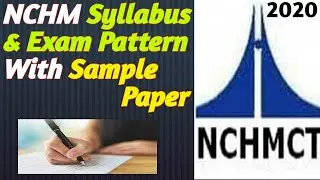 NCHM JEE 2020 Syllabus And Exam Pattern With Sample Paper | Hotel management entrance exam | NCHMCT