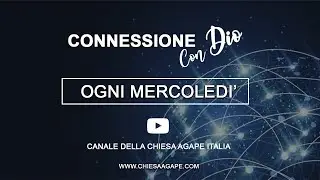 Connessione con Dio | Mercoled&igrave; | 03 giugno 2020
