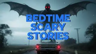 A True Story of the Mothman, The Legendary Creature of West Virginia I Bedtime Scary Stories