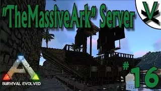The Voxscallion (Pirate Ship Full Build) E16 - On TheMassiveArk - Ark: Survival Evolved!