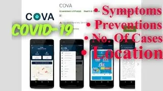 All You Need To Know About Covid-19 | What Is Cova App And How To Use It