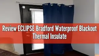 Review ECLIPSE Bradford Waterproof Blackout Thermal Insulated Grommet Outdoor Curtain for Patio or P